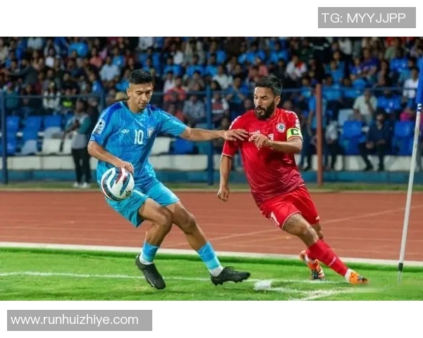 印度队足球球星拼搏精神引领团队奋勇向前书写荣耀新篇章